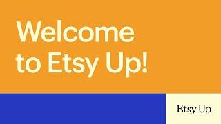 Etsy Up | 2024