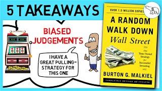 A RANDOM WALK DOWN WALL STREET SUMMARY (BY BURTON MALKIEL)