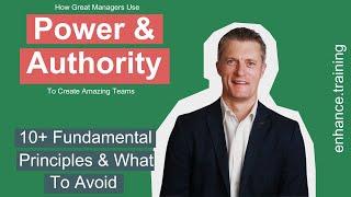 How Great Managers Use Power And Authority - Fundamental Principles