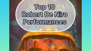 Top 10 Robert De Niro Performances