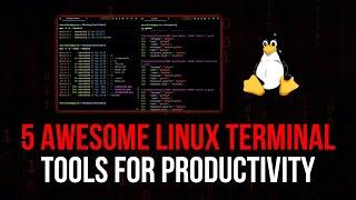 5 Awesome Linux Terminal Tools For Productivity