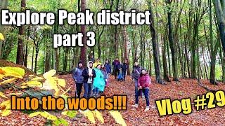 Explore Peak district - part 3 (Derwent Valley and Bakewell)