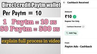 Direct credit Paytm wallet||Per Paytm = 10||Online money earning Telugu||Tech try earnings