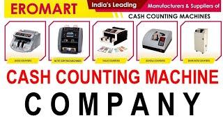 No.1 Cash Counting Machine Company in Chennai, Erode, Salem, Coimbatore, Tamil Nadu EROMART INDIA