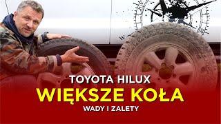 Większe koła do Toyoty Hilux. Co warto o tym wiedzieć