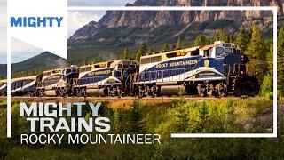 Mighty Trains: Rocky Mountaineer | Season 2 Episode 1 (Full Episode) | MIGHTY
