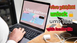 Vivo y20/y20i/y20s pattern unlock  umt tool   vivo y20 umt filevivo y20 loader file vivo y20