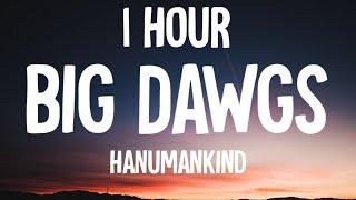 Hanumankind – Big Dawgs (1 HOUR/Lyrics)