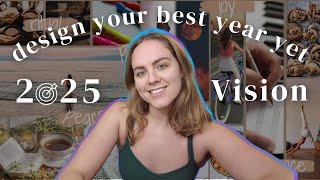 Make 2025 Your Year | A Vision Board That Works