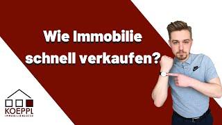 Immobilie schnell verkaufen