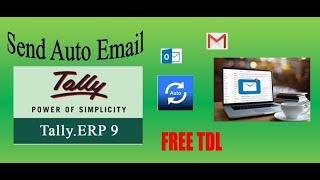 Free TDL ||Auto Email From Tally ||