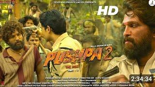 Pushpa 2 Full Movie Hindi Dubbed South Update | Allu Arjun | Rashmika Mandanna | Box Office