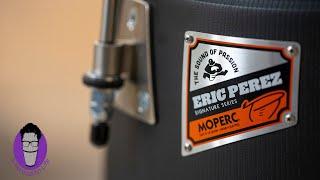 Presenting the Moperc "Eric Perez" Conga Series