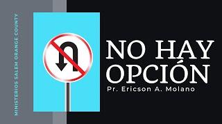 MSI OC | NO HAY OPCIÓN | Prs. Ericson & Nancy Molano