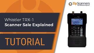 Whistler TRX-1 Scanner Sale Explained | Tutorial