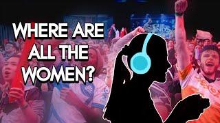 why are there so few women in esports?