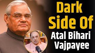 Subramanian Swamy Tells Dark side of Atal Bihari Vajpayee. | Shubhankar Mishra