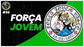 FORÇA JOVEM - FUTBOLAÇO PODCAST #96