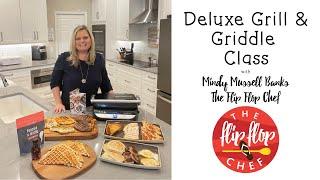 Deluxe Grill & Griddle Class with The Flip Flop Chef