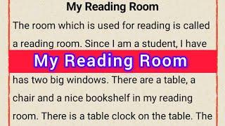 My Reading Room Short Paragraph Class 3,4,5