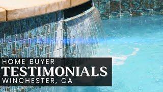 Winchester, CA Client Testimonial | Buying A Home In Winchester, CA | Buying A Home in 2022