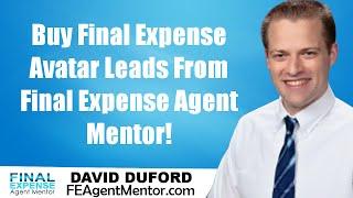 Buy Final Expense Avatar Leads From Final Expense Agent Mentor!