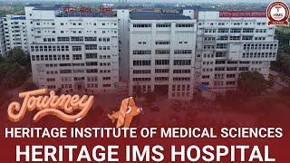 Journey of Heritage Institute of Medical Sciences And Hospital | Best Institute & Hospital in India