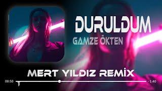 Gamze Ökten - Yar Beni Sarsa Bir Yanına Alsa ( Mert Yıldız Remix ) Duruldum