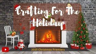 2023 Christmas Premiere w/ Angie the Craftnado