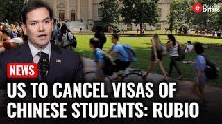 US to Cancel Visas of Chinese Students Tied to Communist Party, Says Rubio