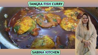 ট্যাংরা মাছের ফিশ কারি | Tangra Fish Curry | River tangra fish recipe