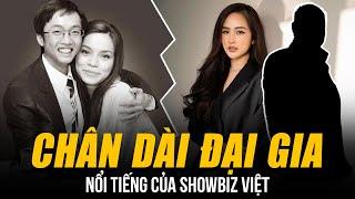 NHỮNG CẶP ĐÔI CHÂN DÀI ĐẠI GIA NỔI TIẾNG VÀ TAI TIẾNG NHẤT CỦA SHOWBIZ VIỆT | BLV MAI ANH TÀI