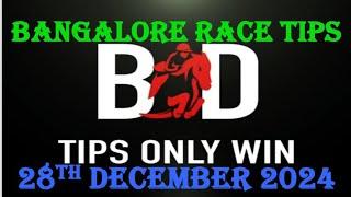 BANGALORE RACE TIPS | 28/12/2024 | HORSE RACING TIPS | TODAY RACE TIPS | RACE TIPS | (@TIPSONLYWIN)