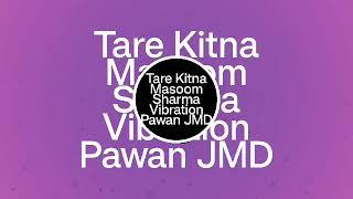Tare Kitna Tuda Le Masoom Sharma (Vibration Mix) Pawan JMD  MiXinG