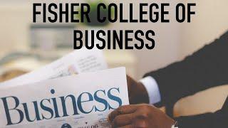 College Overview: Fisher College of Business