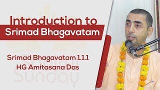 INTRODUCTION TO SRIMAD BHAGVATAM  | SB 1.1.1 | HG Amitasana Das | HKM Mumbai