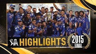 IPL 2015 FINALS | MUMBAI INDIANS vs CHENNAI SUPER KINGS match highlights