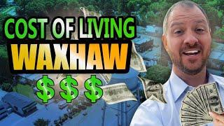 Considering A Move To Waxhaw, North Carolina? North Carolina Cost of Living