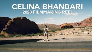 Filmmaking Reel 2020 - Celina Bhandari