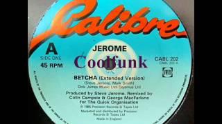 Jerome - Betcha (12" Extended 1985)