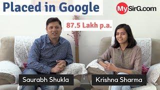 How I got placed in Google? | MySirG Student- Krishna