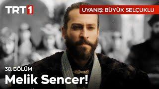 Sencer, Büyük Selçuklu Melik'i Oluyor! | Uyanış: Büyük Selçuklu 30. Bölüm