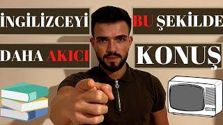 İNGİLİZCE DÜŞÜN | İngilizce'yi Daha Verimli Kullanmak İçin 7 Kural