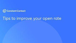 Tips to improve your open rate | Constant Contact