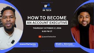 Working in Tech Ep 50 - How to Become An Account Executive with Khalil Simmons