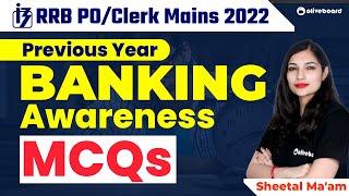 RRB PO/Clerk Mains 2022 | Previous Year Banking Awareness MCQs | By Sheetal Ma'am