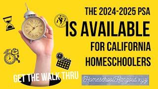 The 2024-2025 PSA is Available for California Homeschoolers: Homeschool Hangout