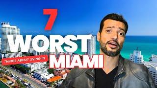 7 Worst Things About Living in Miami, Florida