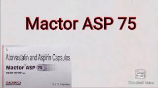Mactor asp 75 capsule uses in Hindi