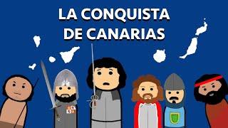 La Conquista de Canarias en Resumen